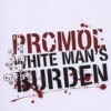 Promoe - White Man's Burden: Album-Cover