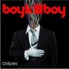 Boy Kill Boy - Civilian: Album-Cover
