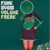 Funk D'Void - Volume Freak: Album-Cover