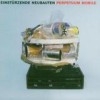 Einstürzende Neubauten - Perpetuum Mobile: Album-Cover