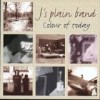J's Plain Band - Colour Of Today