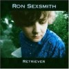 Ron Sexsmith - Retriever