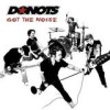 Donots - Got The Noise