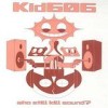 Kid 606 - Who Still Kill Sound?: Album-Cover