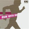 Kiki - Run With Me: Album-Cover