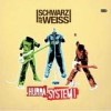Schwarz Auf Weiss - Hurra, System!: Album-Cover