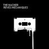 The Hacker - Rêves Mécaniques: Album-Cover