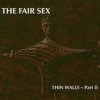 The Fair Sex - Thin Walls Part 2: Album-Cover