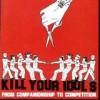 Kill Your Idols - From Companionship To Competition: Album-Cover