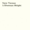Yann Tiersen And Shannon Wright - Yann Tiersen And Shannon Wright: Album-Cover