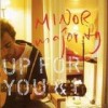 Minor Majority - Up For You & I: Album-Cover
