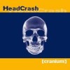 HeadCrash - [Cranium]: Album-Cover