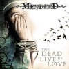 Mendeed - The Dead Live By Love: Album-Cover