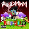 Redman - Red Gone Wild: Thee Album