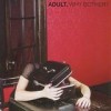 Adult - Why Brother?: Album-Cover