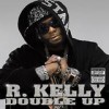 R. Kelly - Double Up: Album-Cover