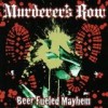 Murderer's Row - Beer Fueled Mayhem: Album-Cover