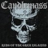 Candlemass - King Of The Grey Island