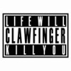 Clawfinger - Life Will Kill You: Album-Cover