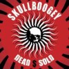 Skullboogey - Dead $ Sold: Album-Cover