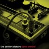 The Senior Allstars - Come Around: Album-Cover