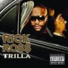 Rick Ross - Trilla