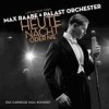 Max Raabe & Palastorchester - Heute Nacht Oder Nie: Album-Cover