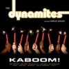 The Dynamites feat. Charles Walker - Kaboom!: Album-Cover