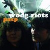 Woog Riots - PASP: Album-Cover