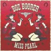 Boz Boorer - Miss Pearl: Album-Cover