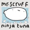 Mr. Scruff - Ninja Tuna: Album-Cover