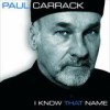 Paul Carrack - I Know That Name: Album-Cover
