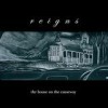 Reigns - The House On The Causeway: Album-Cover