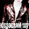 Kissogram - Rubber & Meat: Album-Cover