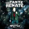 Der Tante Renate - Splitter: Album-Cover