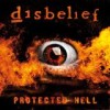 Disbelief - Protected Hell: Album-Cover