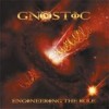 Gnostic - Engineering The Rule: Album-Cover