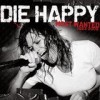 Die Happy - Most Wanted 1993-2009: Album-Cover