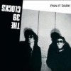 39 Clocks - Pain It Dark: Album-Cover