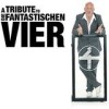 Various Artists - A Tribute To Die Fantastischen Vier: Album-Cover