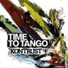 Kontrust - Time To Tango: Album-Cover