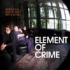 Element Of Crime - Immer Da Wo Du Bist Bin Ich Nie: Album-Cover