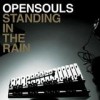 Opensouls - Standing In The Rain: Album-Cover