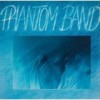 Phantom Band - Phantom Band: Album-Cover