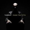 Taproot - Plead The Fifth: Album-Cover