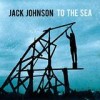 Jack Johnson - To The Sea: Album-Cover