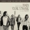 Original Soundtrack - When You're Strange: Album-Cover