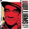 Andre Williams - That's All I Need: Album-Cover