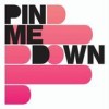 Pin Me Down - Pin Me Down: Album-Cover