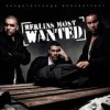 Berlins Most Wanted - Berlins Most Wanted: Album-Cover